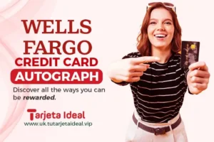 Wells Fargo Autograph Card