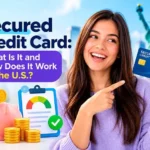 Secured Credit Card What Is It and How Does It Work in the USA